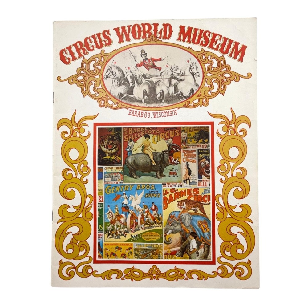 Circus World Museum Souvenir Booklet 1980s Baraboo Wisconsin Circus Art Insert